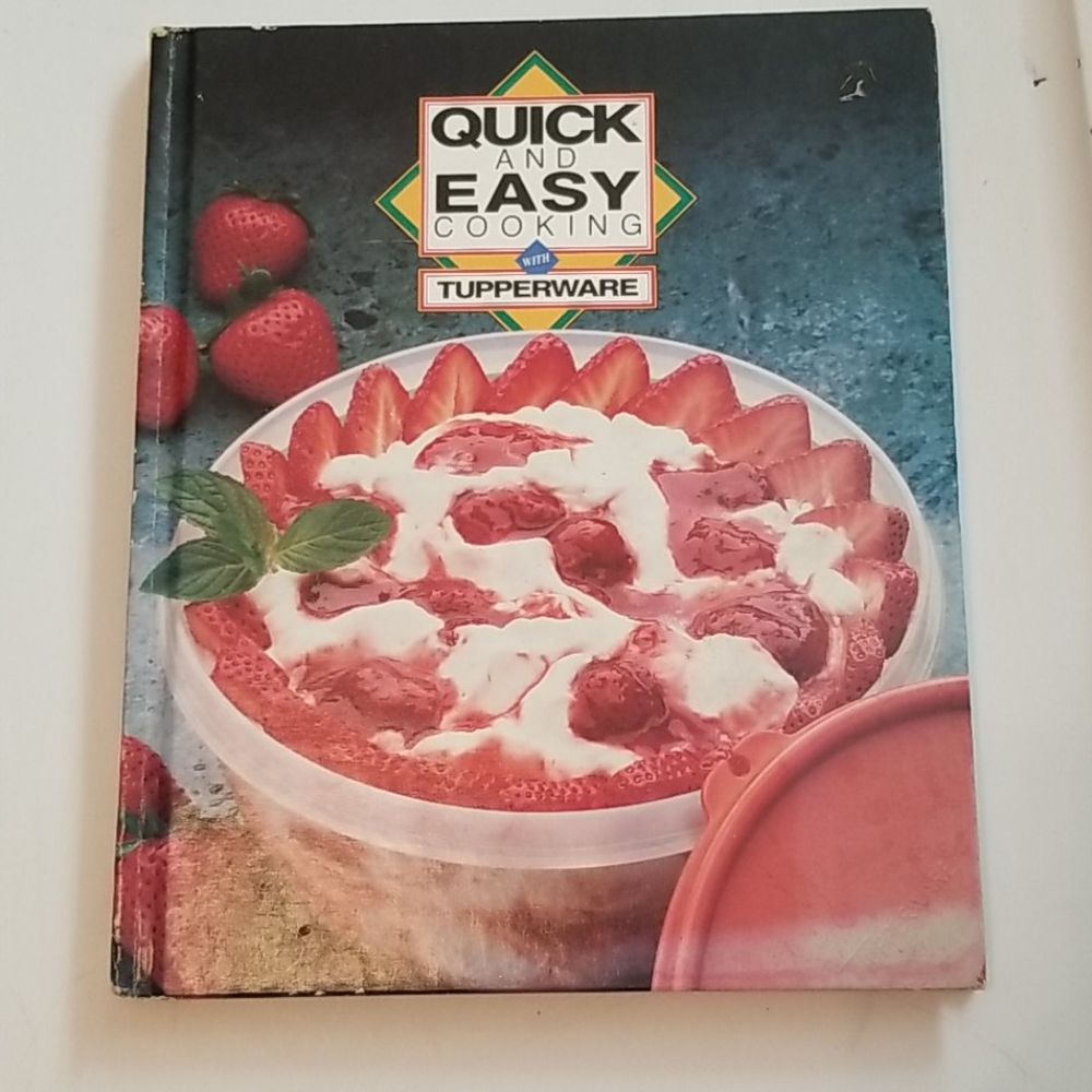 Quick & Easy Cooking with Tupperware Book
